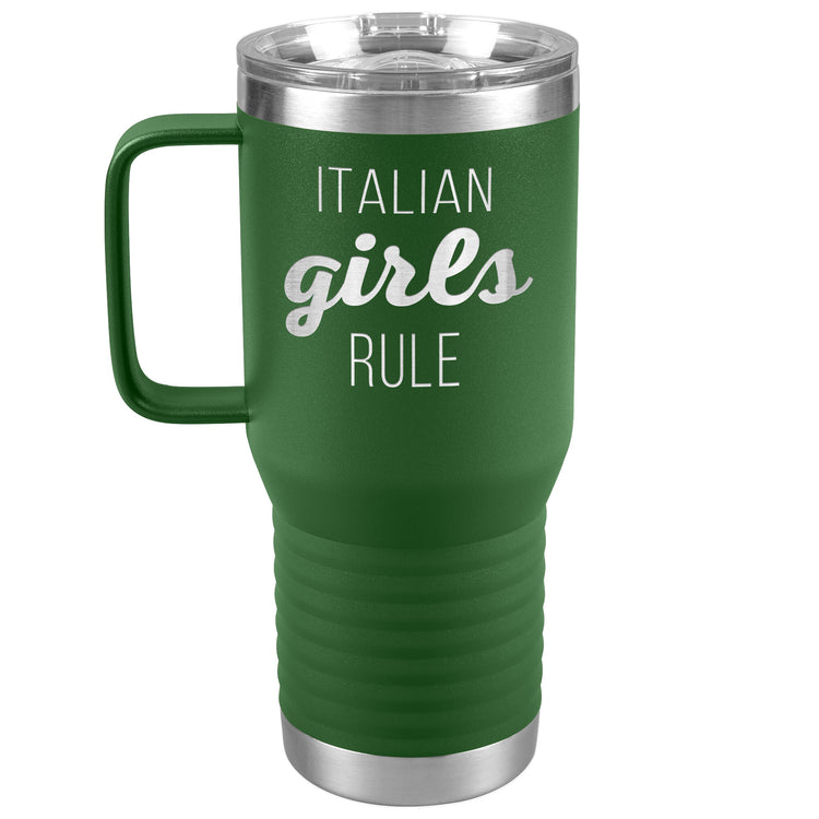 Italian Girls Rule 20oz Travel Tumbler