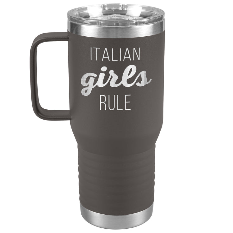 Italian Girls Rule 20oz Travel Tumbler