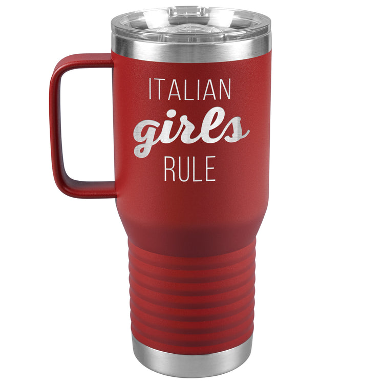 Italian Girls Rule 20oz Travel Tumbler