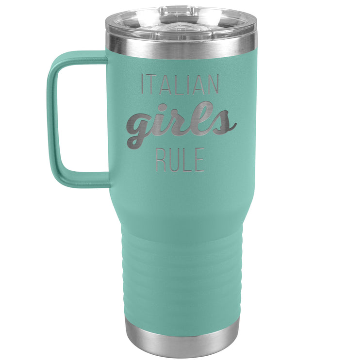Italian Girls Rule 20oz Travel Tumbler