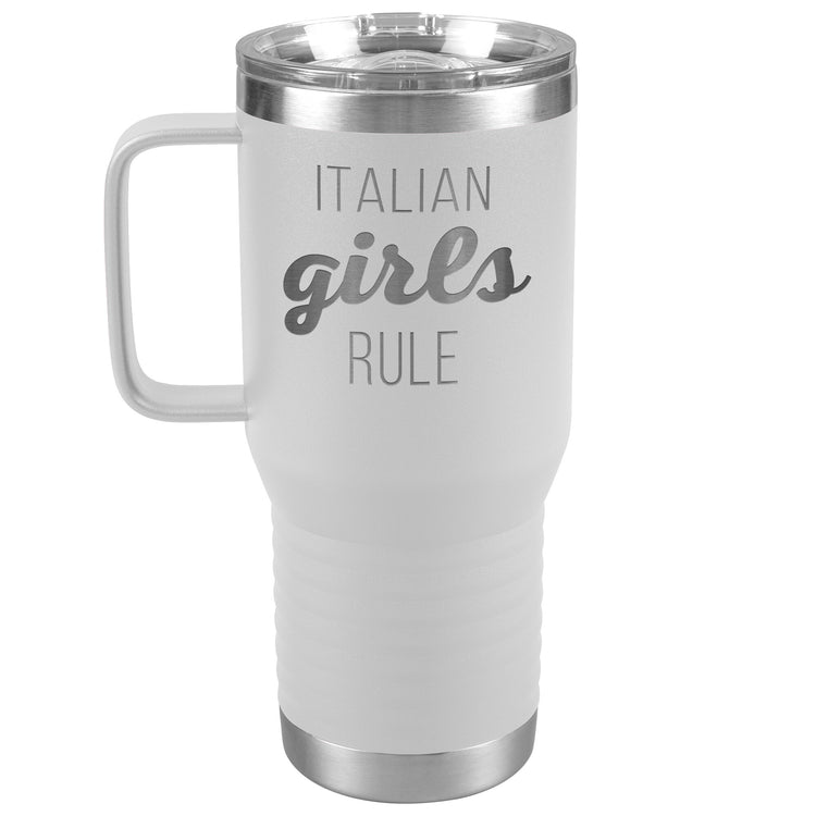 Italian Girls Rule 20oz Travel Tumbler