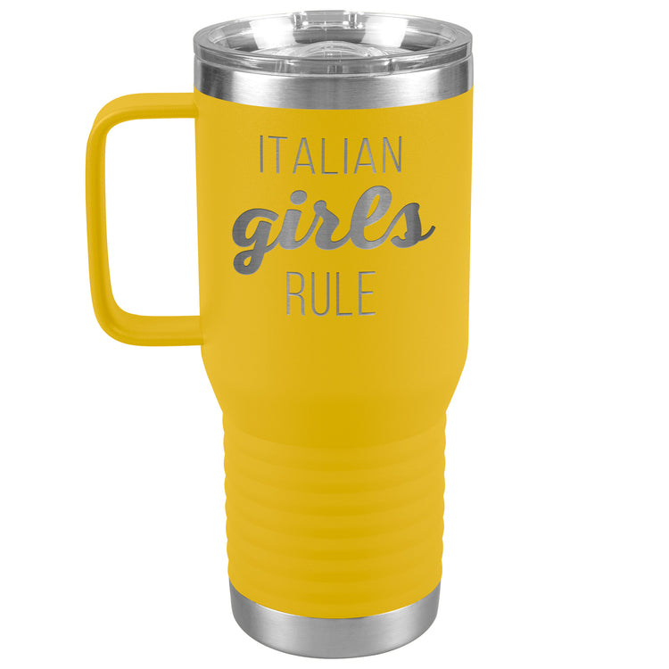 Italian Girls Rule 20oz Travel Tumbler