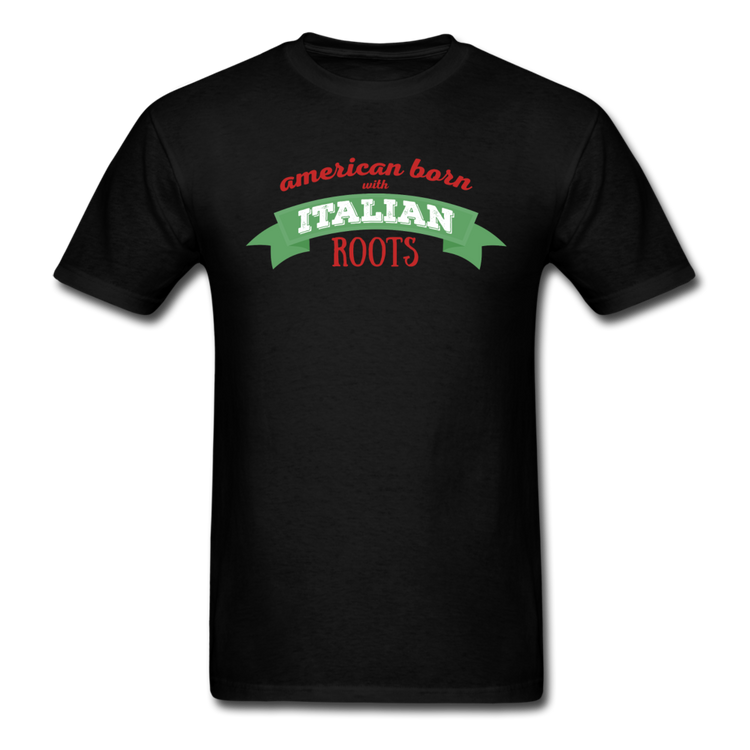 American born with Italian roots T-shirt - black