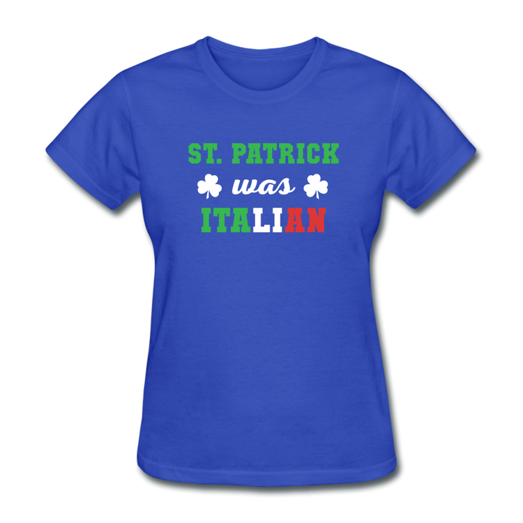 St.Patrick was Italian Women's T-Shirt - royal blue