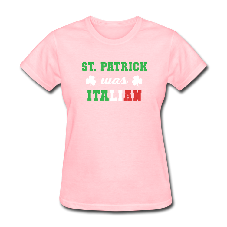 St.Patrick was Italian Women's T-Shirt - pink