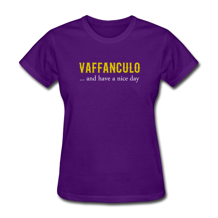 Vaffanculo... and have a nice day Women's T-Shirt - purple