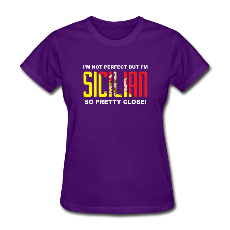 I'm not perfect but I'm Sicilian. So pretty close Women's T-Shirt - purple