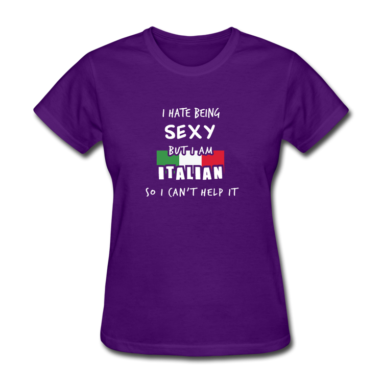 I hate being sexy but I am Italian Women's T-Shirt - purple