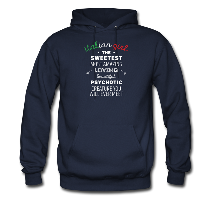 Italian Girl the sweetest psychotic creature Unisex Hoodie - navy