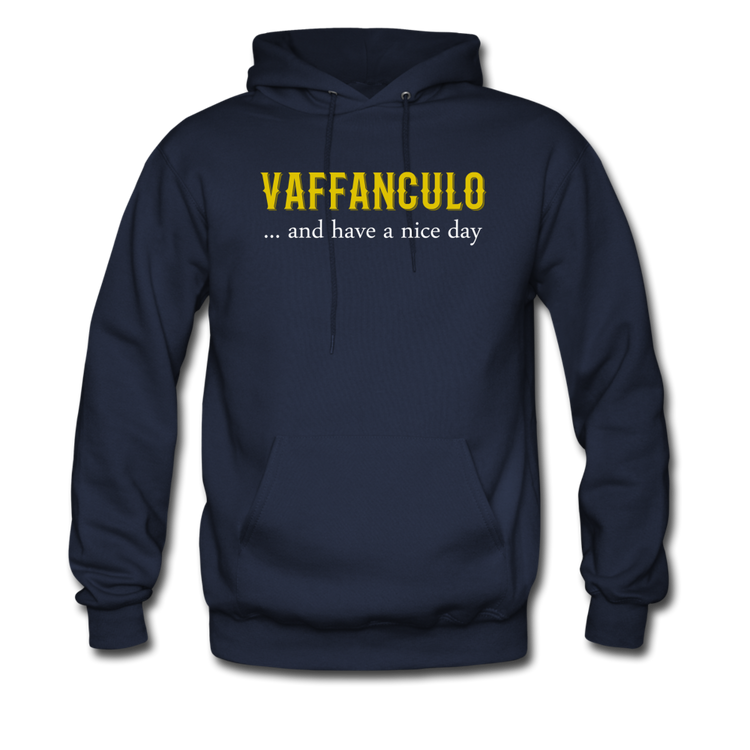 Vaffanculo... and have a nice day Unisex Hoodie - navy