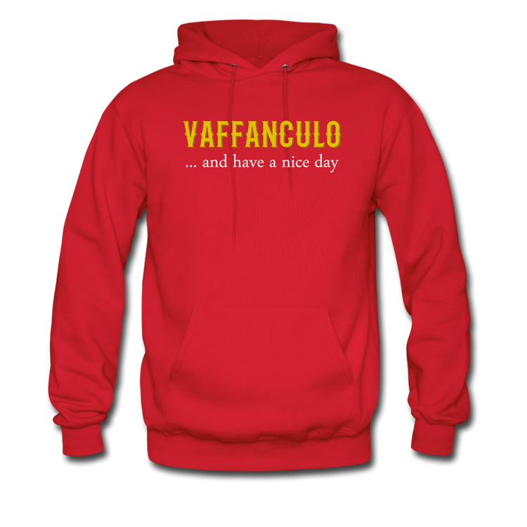 Vaffanculo... and have a nice day Unisex Hoodie - red