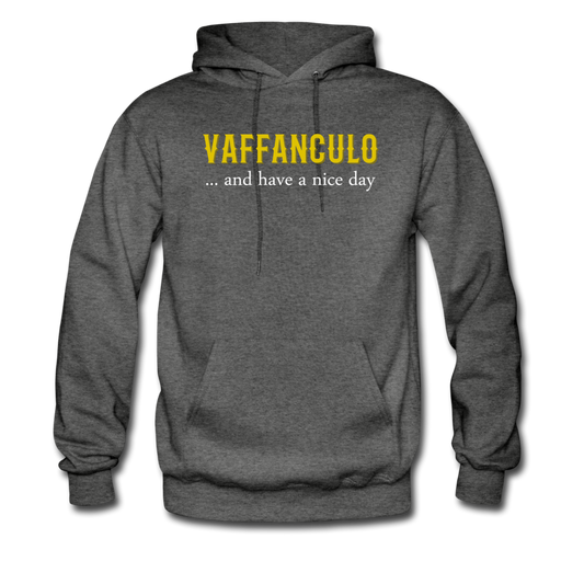 Vaffanculo... and have a nice day Unisex Hoodie - charcoal gray