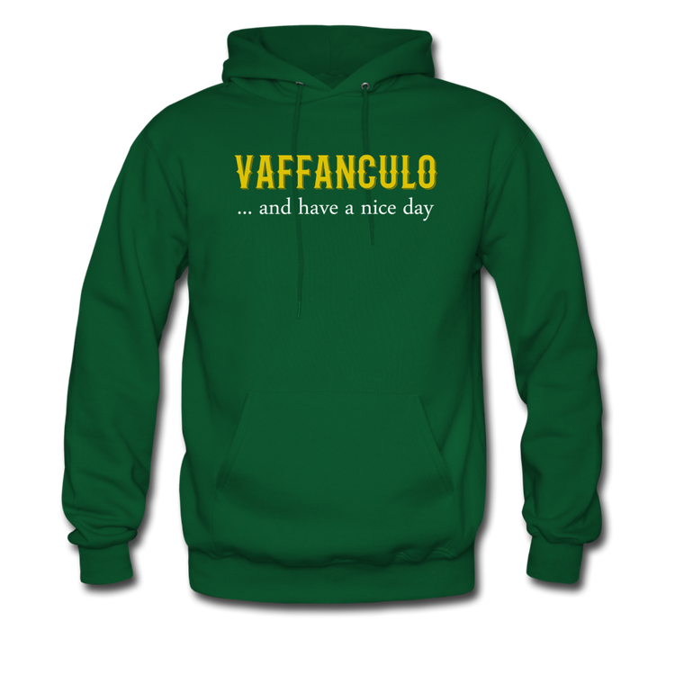 Vaffanculo... and have a nice day Unisex Hoodie - forest green