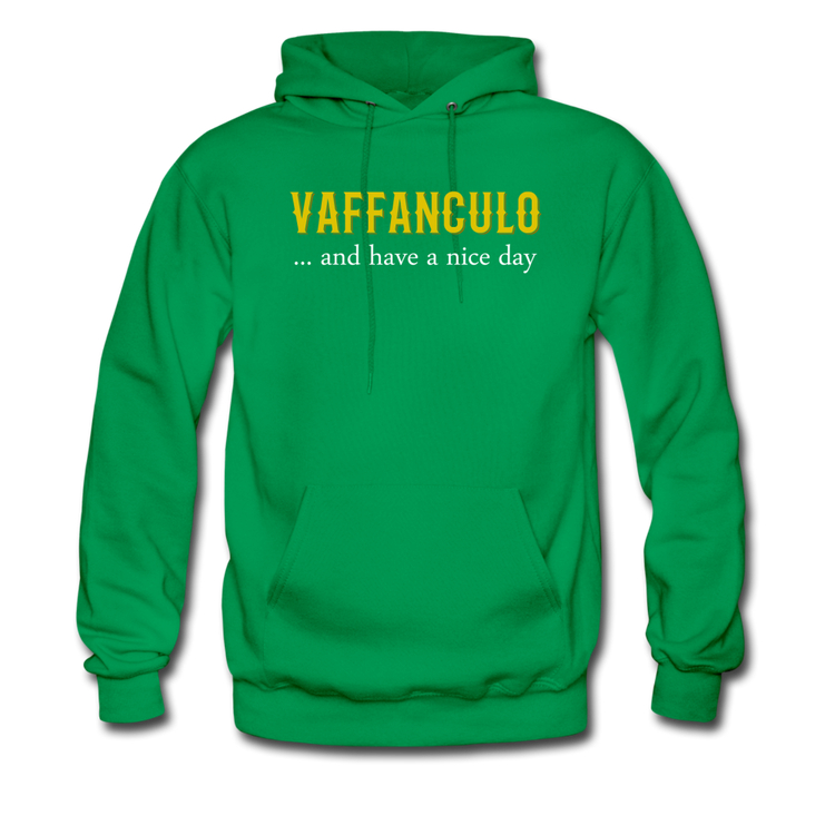 Vaffanculo... and have a nice day Unisex Hoodie - kelly green