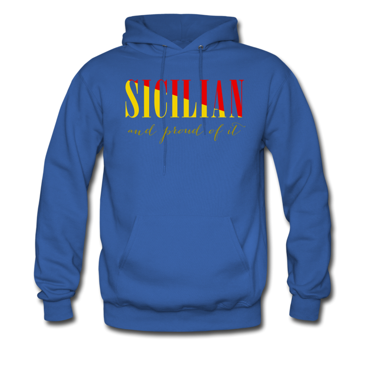 Sicilian and proud of it Unisex Hoodie - royal blue