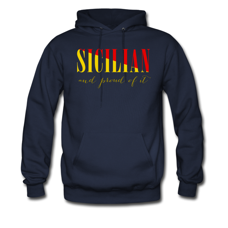 Sicilian and proud of it Unisex Hoodie - navy