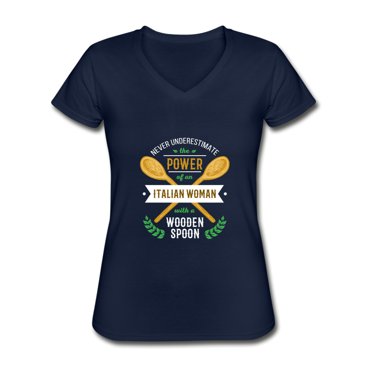 Never underestimate the power of an Italian woman with a wooden spoon Women's V-neck T-shirt - navy