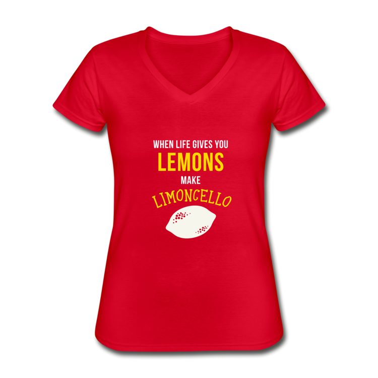 When life gives you lemons make Limoncello Women's V-neck T-shirt - red