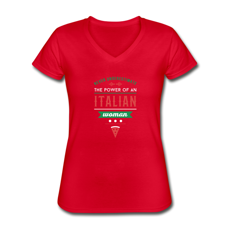 Never underestimate the power of an Italian woman Women's V-neck T-shirt - red