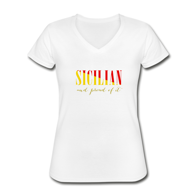 Sicilian and proud of it Women's V-neck T-shirt - white