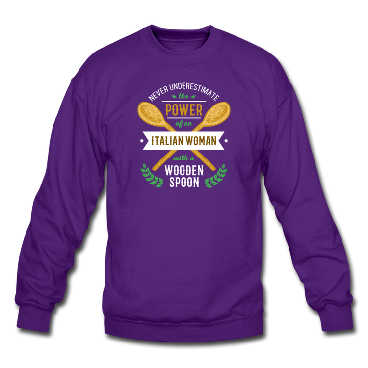 Never underestimate the power of an Italian woman with a wooden spoon Crewneck Sweatshirt - purple