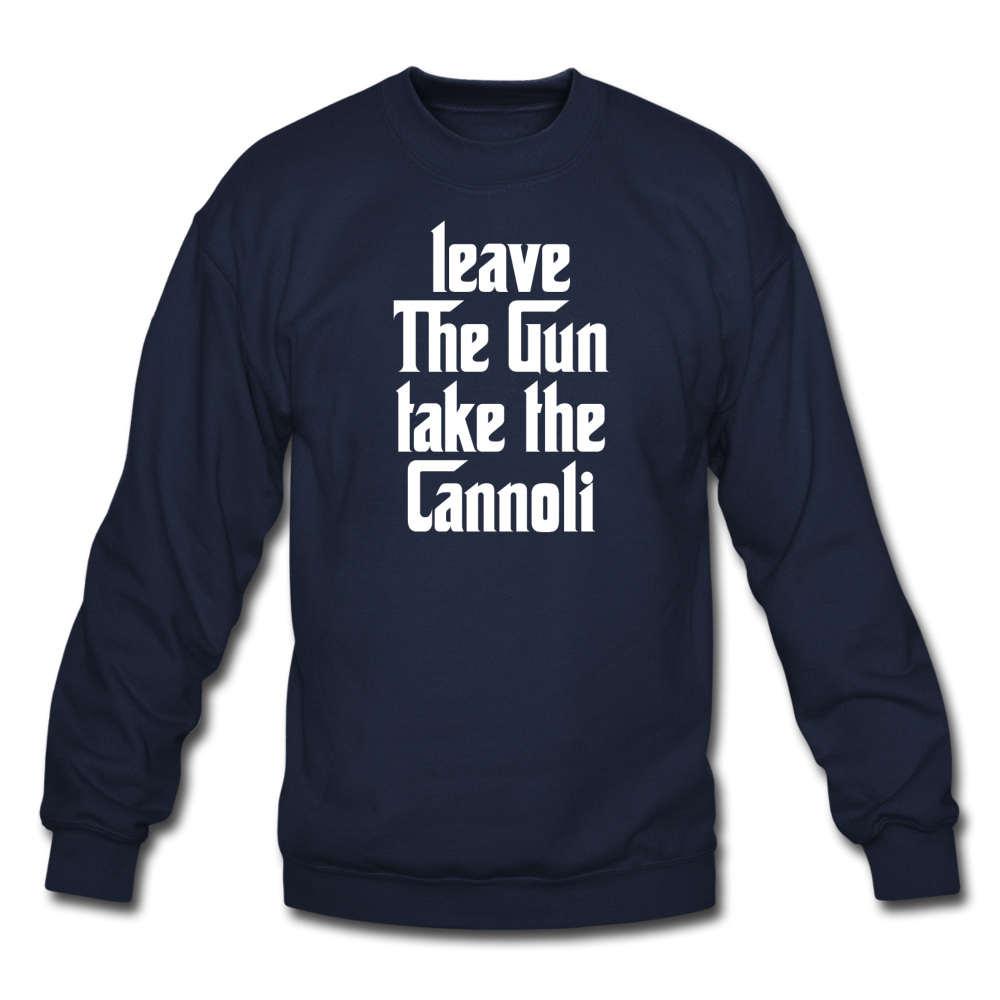 Leave The Gun Take The Cannolis Crewneck Sweatshirt - navy