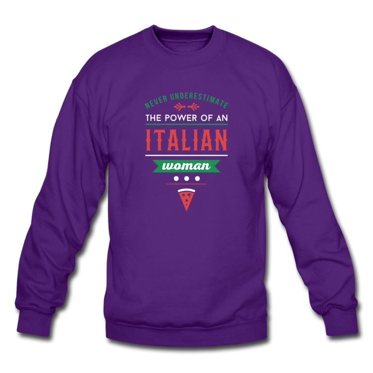 Never underestimate the power of an Italian woman Crewneck Sweatshirt - purple