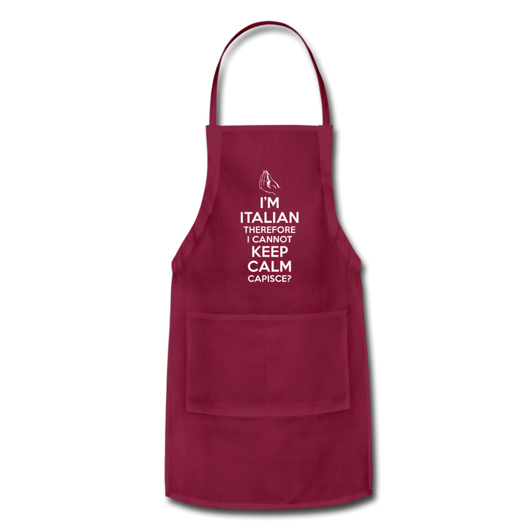 I Can't Keep Calm, I'm Italian Capeesh? Apron - burgundy
