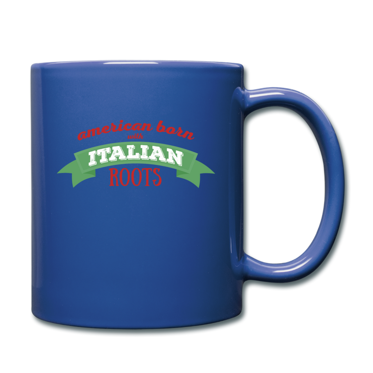 American born with Italian roots Full Color Mug 11 oz - royal blue