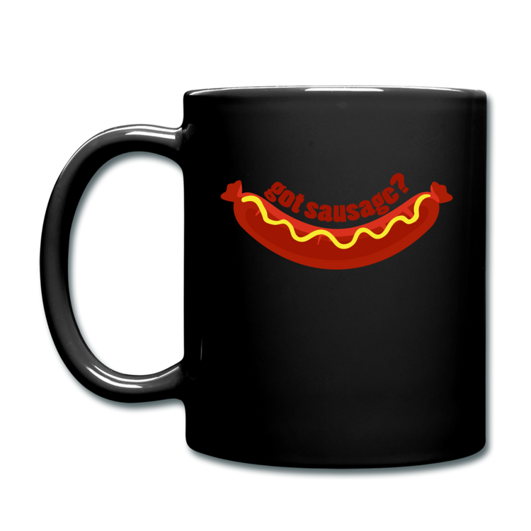 Got Sausage? Full Color Mug 11 oz - black