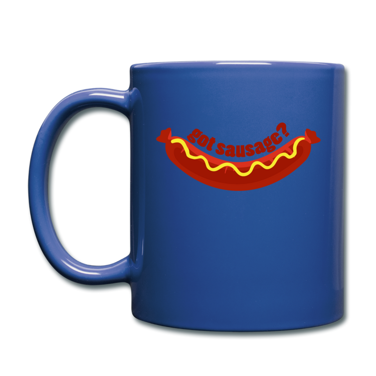 Got Sausage? Full Color Mug 11 oz - royal blue
