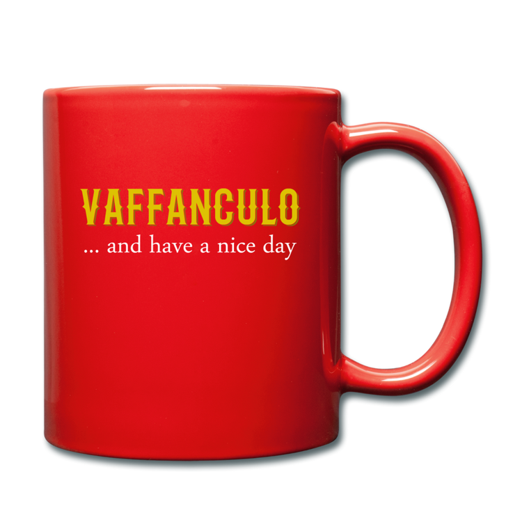 Vaffanculo... and have a nice day Full Color Mug 11 oz - red