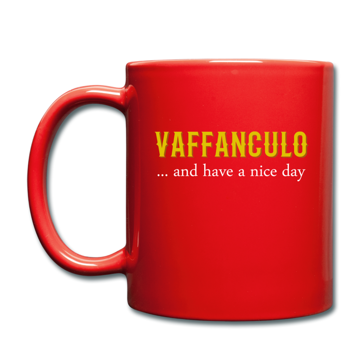 Vaffanculo... and have a nice day Full Color Mug 11 oz - red