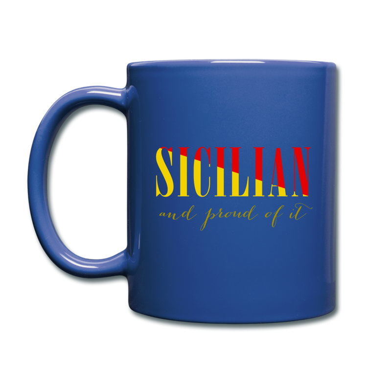 Sicilian and proud of it Full Color Mug 11 oz - royal blue
