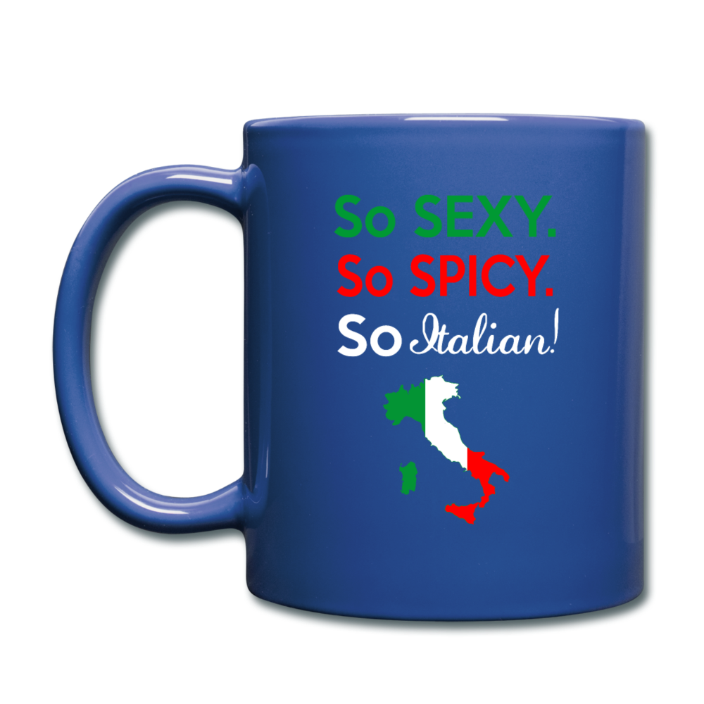 So sexy, So Italian Full Color Mug 11 oz - royal blue