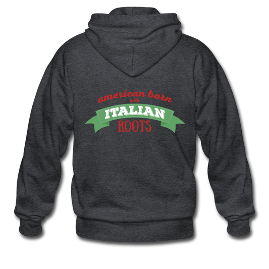 American born with Italian roots Unisex ZIP Hoodie - deep heather