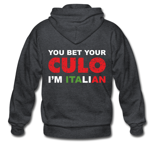 You bet your culo I'm Italian Unisex ZIP Hoodie - deep heather