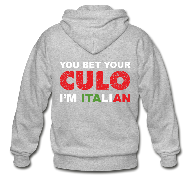 You bet your culo I'm Italian Unisex ZIP Hoodie - heather gray
