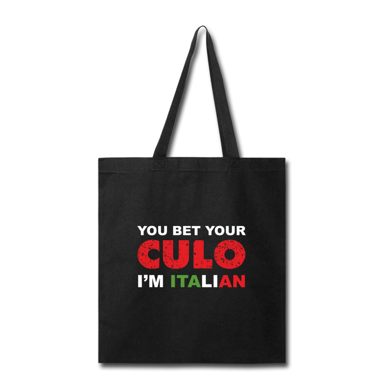 You bet your culo I'm Italian Cotton Tote Bag - black