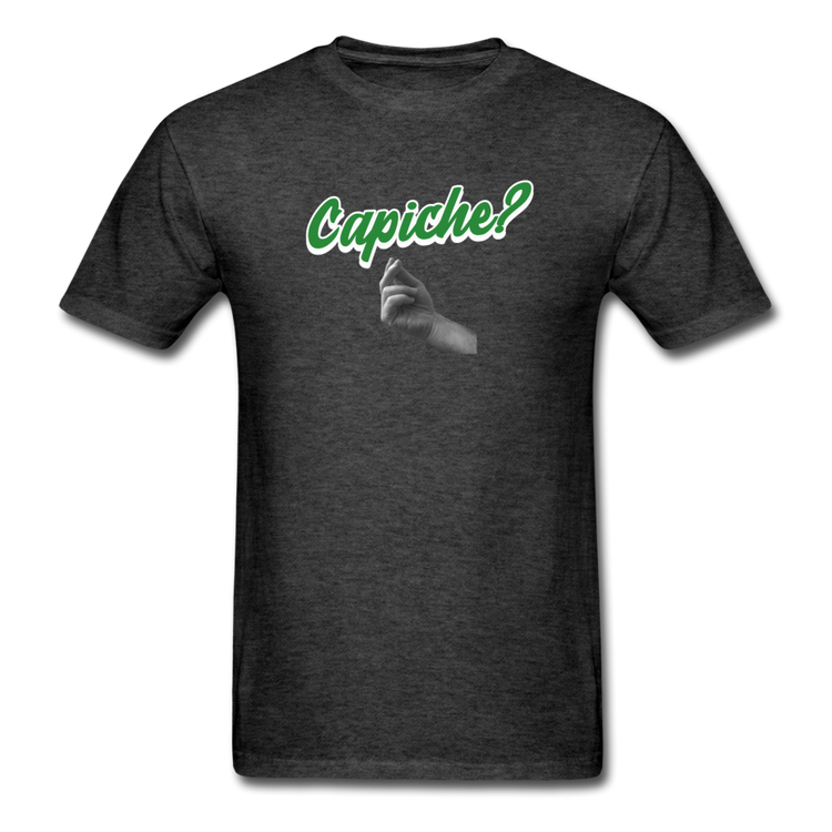 Capiche? T-shirt - heather black