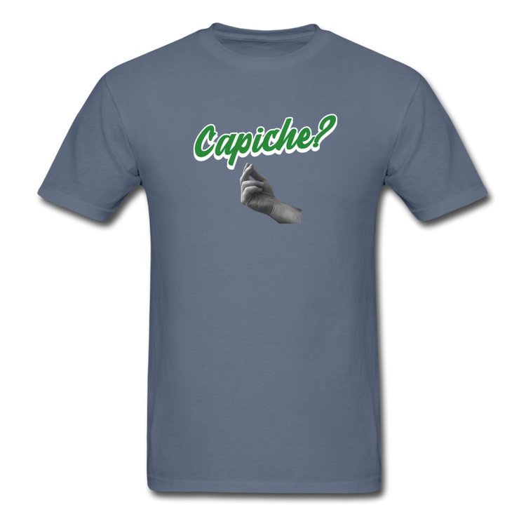 Capiche? T-shirt - denim