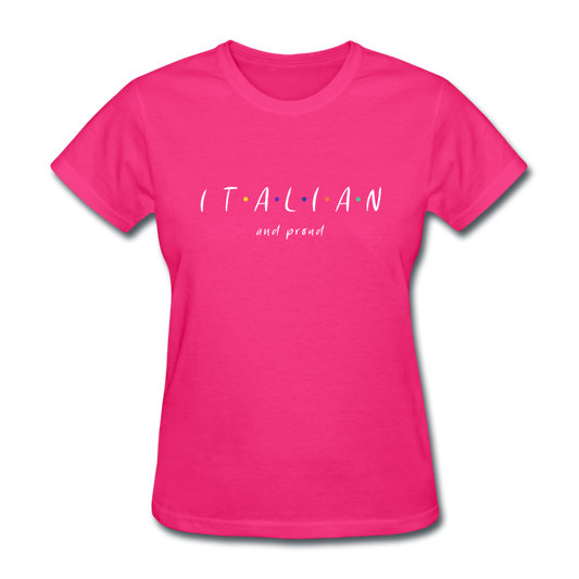 Italian and proud Women's T-Shirt - fuchsia