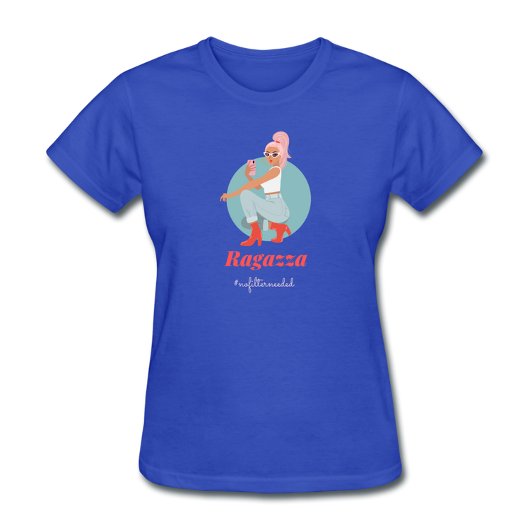 Ragazza, nofilterneeded Women's T-Shirt - royal blue