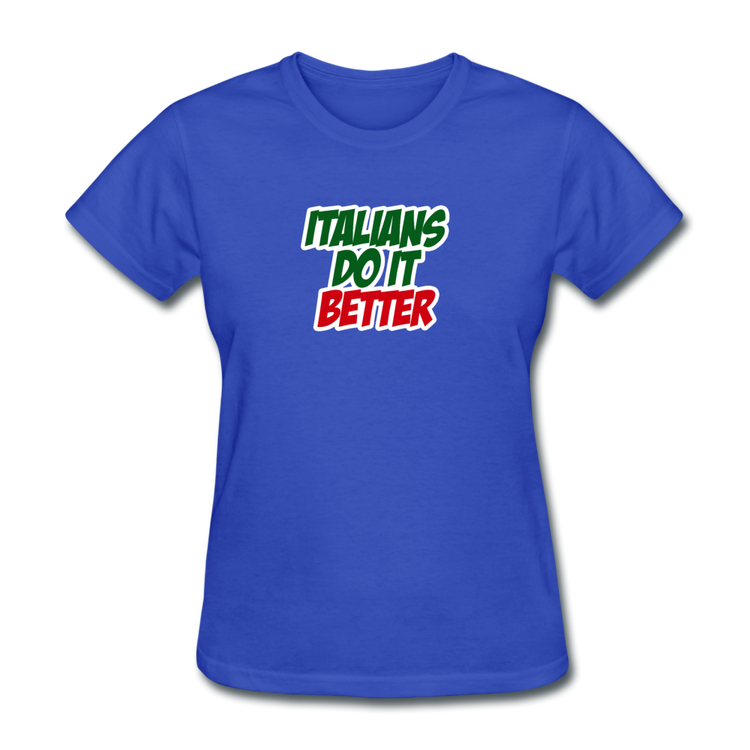 Italians do it better 2 Women's T-Shirt - royal blue