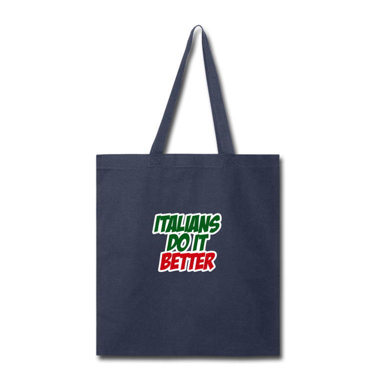 Italians do it better 2 Cotton Tote Bag - navy