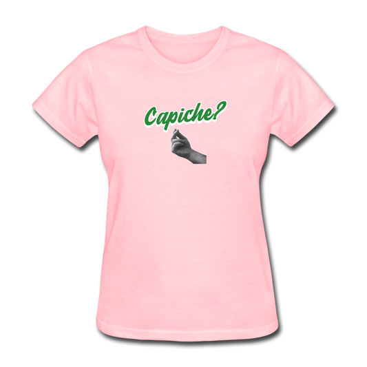 Capiche? Women's T-Shirt - pink