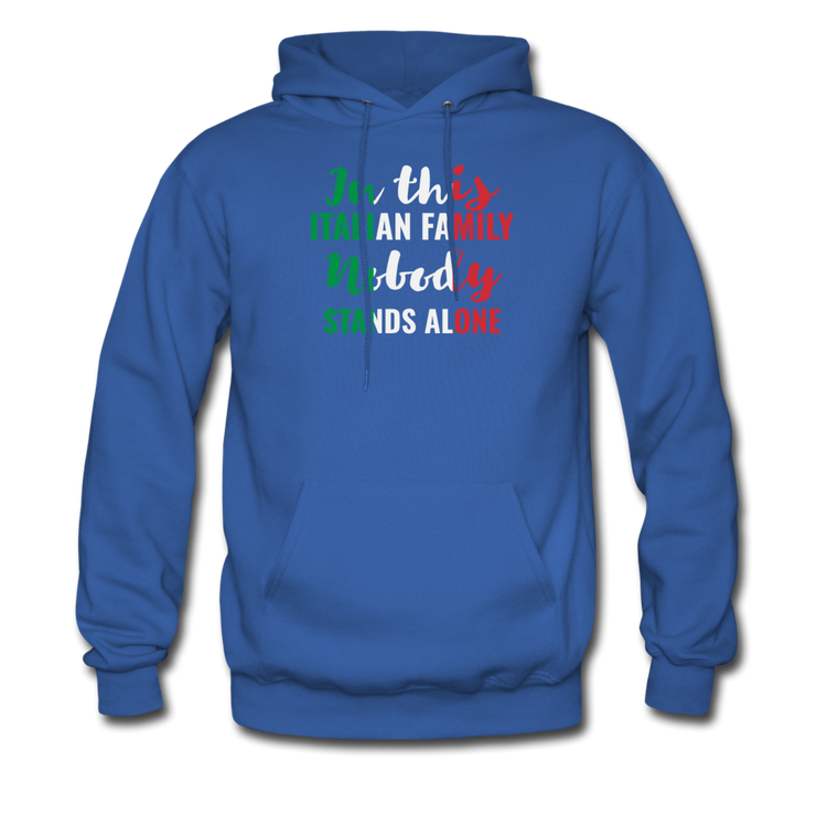 Italian family, nobody stands alone Unisex Hoodie - royal blue