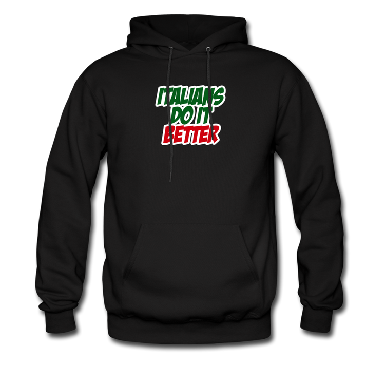 Italians do it better 2 Unisex Hoodie - black