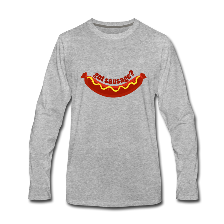 Got Sausage? Men's Longsleeve - heather gray