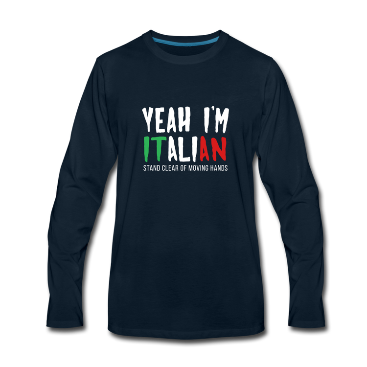 Yeah I'm Italian Men's Longsleeve - deep navy